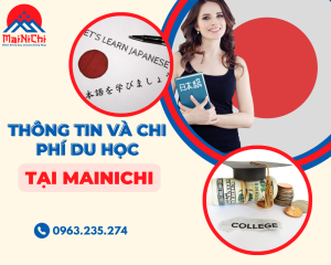 THONG TIN VA CHI PHI DU HOC TAI MAINICHI